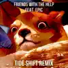Tide Shift Remix (feat. Epic) - Single album lyrics, reviews, download