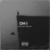 Oh I - Single album lyrics, reviews, download