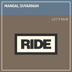 Let It Rain - Single by Mangal Suvarnan album reviews, ratings, credits