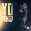 Yo Vengo - Single album lyrics, reviews, download