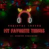 My Favorite Things - Single (feat. Derrick Donaldson) - Single album lyrics, reviews, download