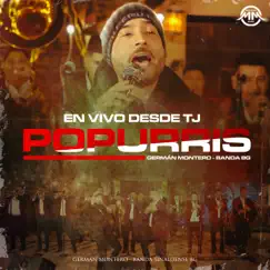 En Vivo Desde Tijuana Popurris - EP by Banda Bg & Germán Montero album reviews, ratings, credits