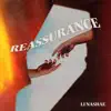 Reassurance - Single album lyrics, reviews, download