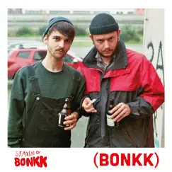 (Bonkk) - Single by Sfaxin of bonkk album reviews, ratings, credits