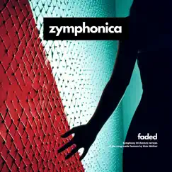 Faded (Symphony Orchestra Version) Song Lyrics