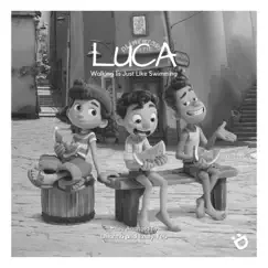 Luca (Walking Is Just Like Swimming) (feat. Emily Yeu) Song Lyrics