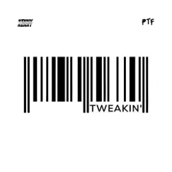 Tweakin' - Single by Whookilledkenny album reviews, ratings, credits