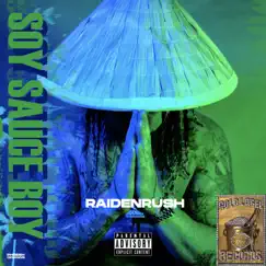 Soy Sauce Boy - Single by Raidenrush album reviews, ratings, credits