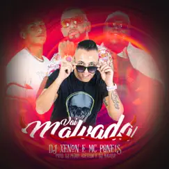 Vem Malvada Song Lyrics