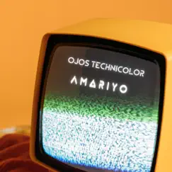 Ojos Technicolor (Instru-mental) - Single by AMARIYO album reviews, ratings, credits
