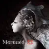 Mermaid song lyrics