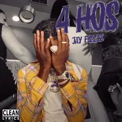 4 HOS - Single by Jay Fizzle album reviews, ratings, credits