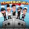 Temperatura (Remix) [feat. Kayto & Dea Infamous] - Single album lyrics, reviews, download