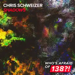 Shadows - Single by Chris Schweizer album reviews, ratings, credits