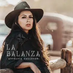 La Balanza - EP by Angélica Gallegos album reviews, ratings, credits