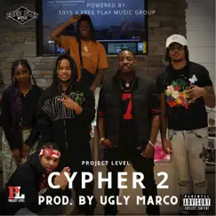 Cypher 2 (feat. JourneyBthaReason, Hibachi, Dreauto, Bank$ & Ofmb DK) - Single by Project Level album reviews, ratings, credits