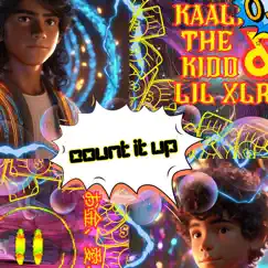 COUNT IT UP (feat. Lil XLR) - Single by Kaalii, The Kidd album reviews, ratings, credits