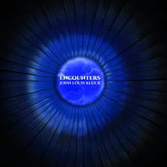 Encounters by John Louis Kluck album reviews, ratings, credits