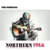 Northern Folk album lyrics, reviews, download
