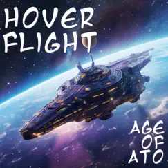 Hover Flight - Single by Age Of Ato album reviews, ratings, credits