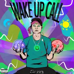 Wake up Call - Single by Cas333 album reviews, ratings, credits