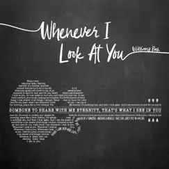 Whenever I Look at You - Single by Williams Park album reviews, ratings, credits
