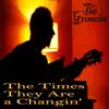 The Times They Are a Changin' - Single album lyrics, reviews, download