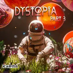Dystopia, Pt.3 by That K4RMA album reviews, ratings, credits