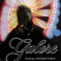 Galore (feat. Endless Torch) - Single by Saan album reviews, ratings, credits