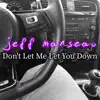 Don't Let Me Let You Down - Single album lyrics, reviews, download