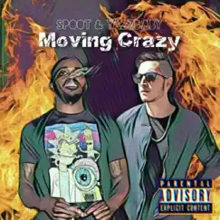 Moving crazy (feat. Spoot) - Single by Yazz Baby album reviews, ratings, credits
