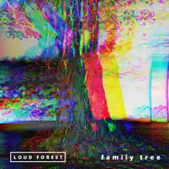 Family Tree by Loud Forest album reviews, ratings, credits