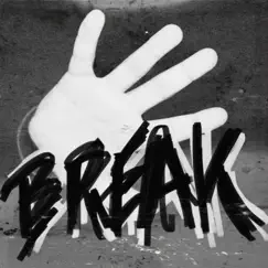 Break - Single by Blanco album reviews, ratings, credits