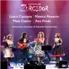 Las Canciones del Zurcidor (Ana Prada, Laura Canoura, Mónica Navarro, Maia Castro) [En Vivo] [feat. Mónica Navarro & Maia Castro] album lyrics, reviews, download