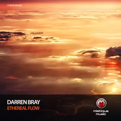 Ethereal Flow - Single by Darren Bray album reviews, ratings, credits