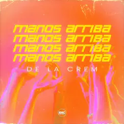 Manos Arriba (Extended Mix) Song Lyrics