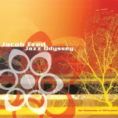 The Sameness Of Difference by Jacob Fred Jazz Odyssey album reviews, ratings, credits
