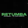 Retumba - Single album lyrics, reviews, download