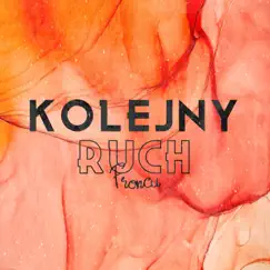 Kolejny Ruch - Single by Froncu album reviews, ratings, credits