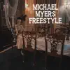 Michael Myers Freestyle (feat. 621 DINO, Rnt Lil Zay & Heaven Sent) - Single album lyrics, reviews, download