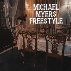 Michael Myers Freestyle (feat. 621 DINO, Rnt Lil Zay & Heaven Sent) Song Lyrics