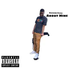 About Mine - Single by BackEnd Pezzy album reviews, ratings, credits