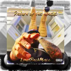 Return of the Macc by LoudPackMacc album reviews, ratings, credits