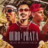 Ouro e Prata - Single album lyrics, reviews, download