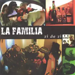 Zi de zi - EP by La Familia album reviews, ratings, credits
