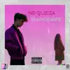 No Quería Enamorarme - Single album lyrics, reviews, download