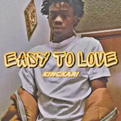 Easy to Love - Single by KingKari album reviews, ratings, credits