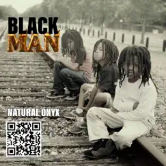 Black Man - Single by NATURAL ONYX album reviews, ratings, credits