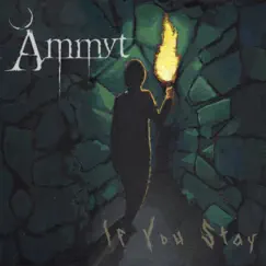 If You Stay - Single by Ammyt album reviews, ratings, credits