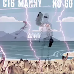No Go - Single by CTB Manny album reviews, ratings, credits